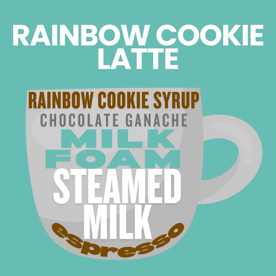 Rainbow Cookie Latte